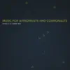 Howie B & Hubert Noi - Music for Astronauts and Cosmonauts